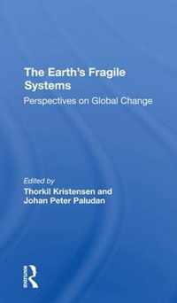 The Earth's Fragile Systems