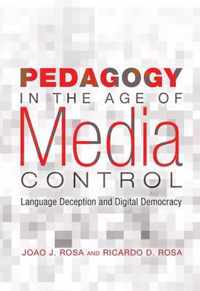 Pedagogy in the Age of Media Control