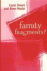 Family Fragments?