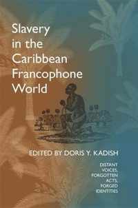 Slavery in the Caribbean Francophone World