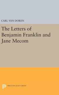 Letters of Benjamin Franklin and Jane Mecom