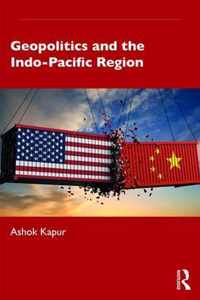 Geopolitics and the Indo-Pacific Region