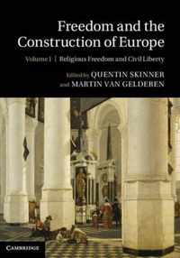 Freedom and the Construction of Europe 2 Volume Hardback Set