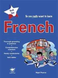 So You Really Want to Learn French