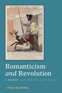 Romanticism & Revolution A Reader