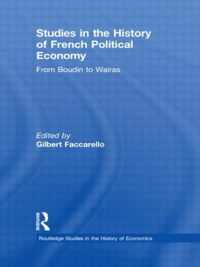 Studies in the History of French Political Economy