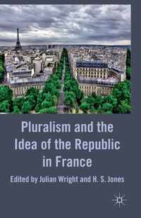 Pluralism and the Idea of the Republic in France