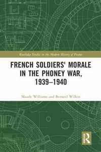 French Soldiers' Morale in the Phoney War, 1939-1940