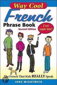 Way Cool French Phrase Book