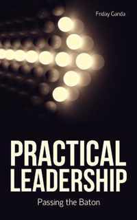 Practical Leadership