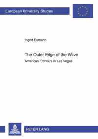 The Outer Edge of the Wave