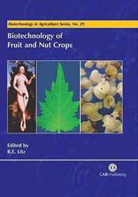 Biotechnology of Fruit and Nut Crops