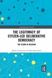 The Legitimacy of Citizen-led Deliberative Democracy