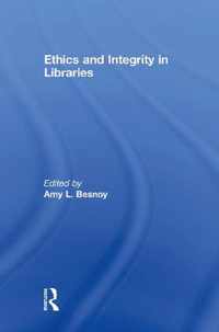 Ethics And Integrity In Libraries