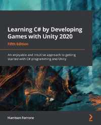 Learning C# by Developing Games with Unity 2020