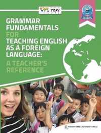 Grammar Fundamentals for Teaching English as a Foreign Language