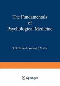 The Fundamentals of Psychological Medicine