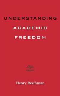 Understanding Academic Freedom