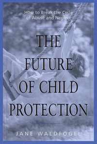 The Future of Child Protection