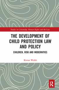 The Development of Child Protection Law and Policy