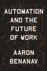 Automation and the Future of Work