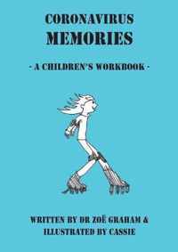 Coronavirus Memories - A Children's Workbook