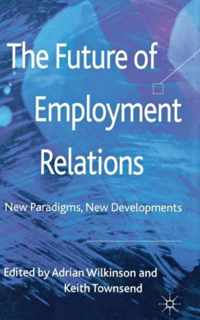 The Future of Employment Relations