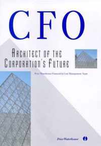 CFO - Architect of the Corporation's Future