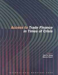 Access to Trade Finance in Times of Crisis