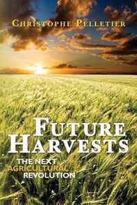 Future Harvests