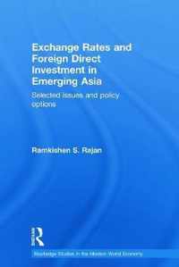 Exchange Rates and Foreign Direct Investment in Emerging Asia