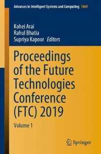 Proceedings of the Future Technologies Conference (FTC) 2019