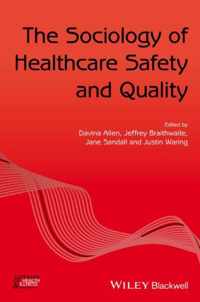 The Sociology of Healthcare Safety and Quality