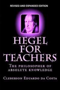 Hegel For Teachers