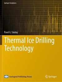 Thermal Ice Drilling Technology