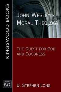 John Wesley's Moral Theology