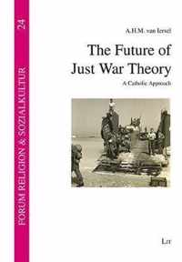 The Future of Just War Theory