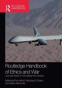 Routledge Handbook of Ethics and War