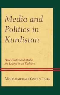 Media and Politics in Kurdistan