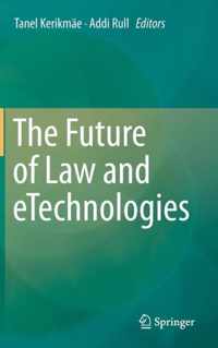 The Future of Law and eTechnologies