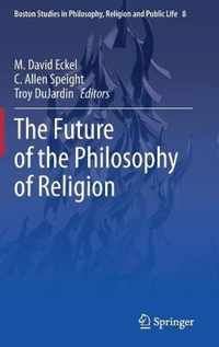 The Future of the Philosophy of Religion