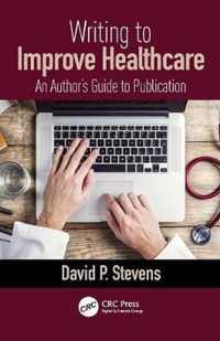 Writing to Improve Healthcare