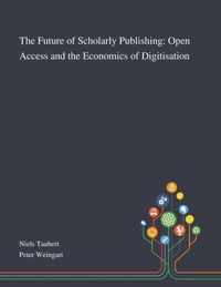 The Future of Scholarly Publishing