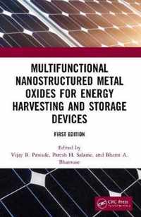 Multifunctional Nanostructured Metal Oxides for Energy Harvesting and Storage Devices