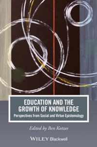 Education And The Growth Of Knowledge