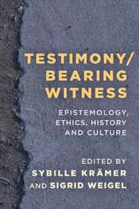 Testimony/Bearing Witness