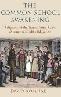 The Common School Awakening