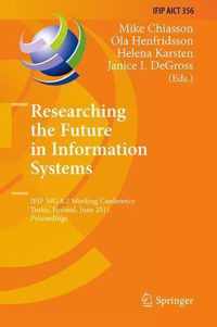 Researching the Future in Information Systems