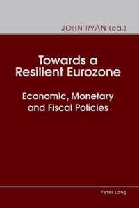 Towards a Resilient Eurozone