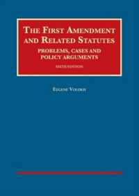 The First Amendment and Related Statutes